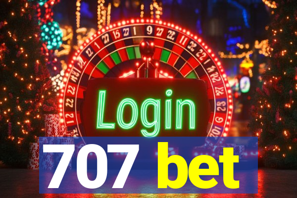 707 bet